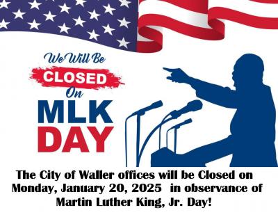 City of Waller Closure MLK Day